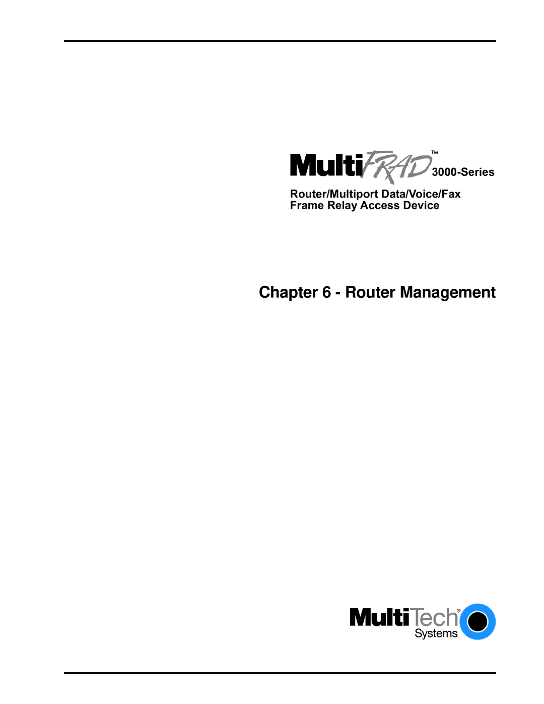 Multitech 3100, FR3060 manual Router Management 