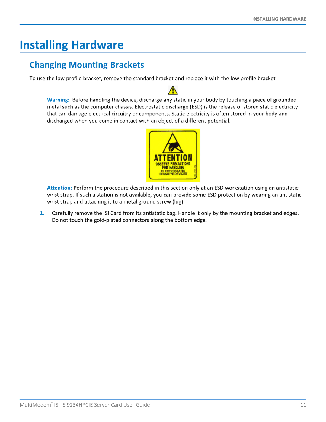 Multitech ISI9234HPCIE manual Installing Hardware, Changing Mounting Brackets 
