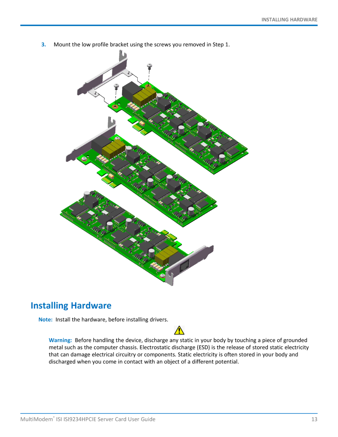 Multitech ISI9234HPCIE manual Installing Hardware 