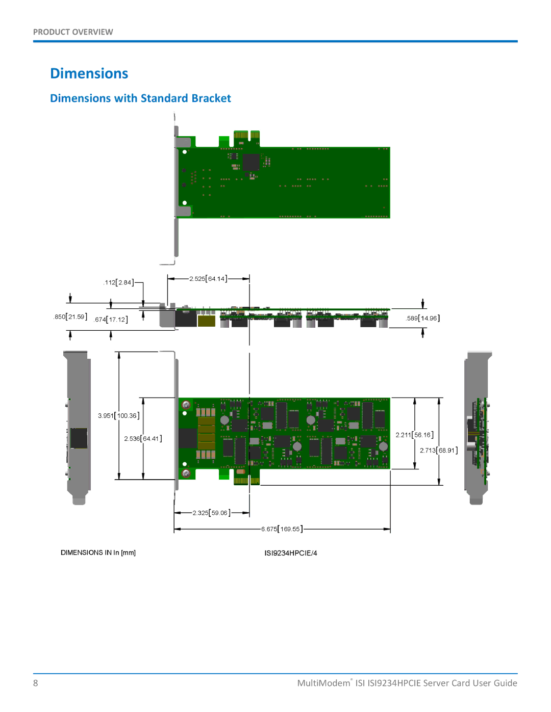 Multitech ISI9234HPCIE manual Dimensions with Standard Bracket 