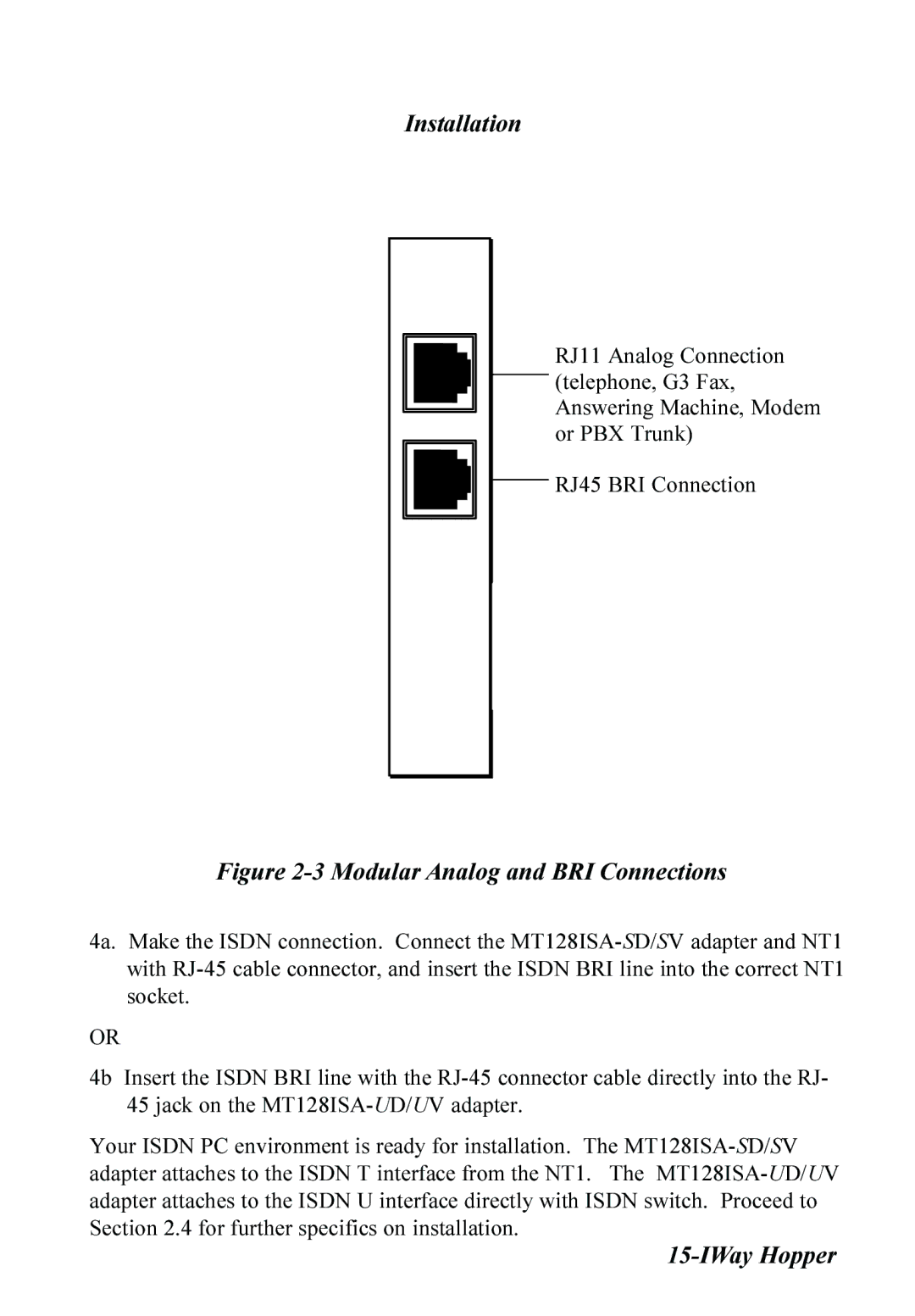 Multitech MT128ISA-UD, MT128ISA-SD, MT128ISA-SV, MT128ISA-UV manual Modular Analog and BRI Connections 