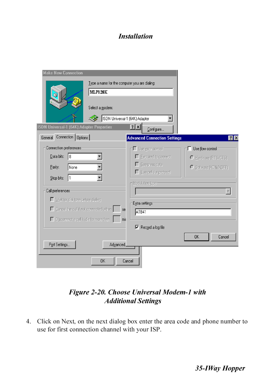 Multitech MT128ISA-UD, MT128ISA-SD, MT128ISA-SV, MT128ISA-UV manual Choose Universal Modem-1 with Additional Settings 