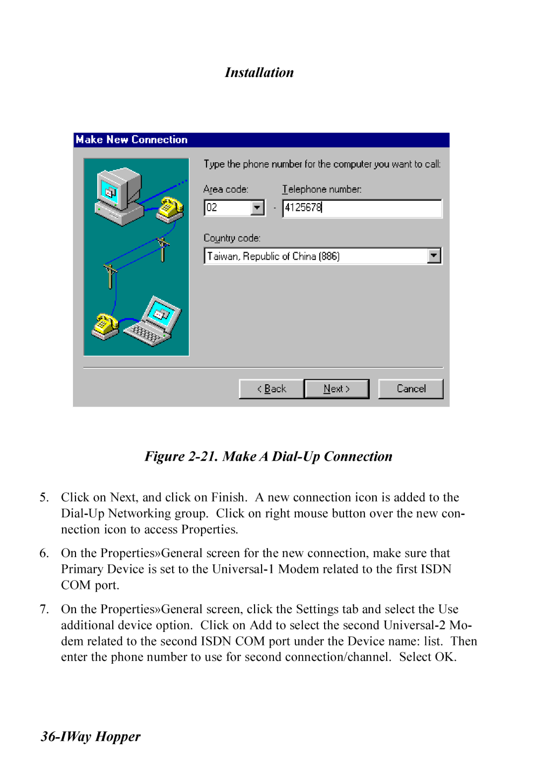 Multitech MT128ISA-SD, MT128ISA-SV, MT128ISA-UV, MT128ISA-UD manual Make a Dial-Up Connection 