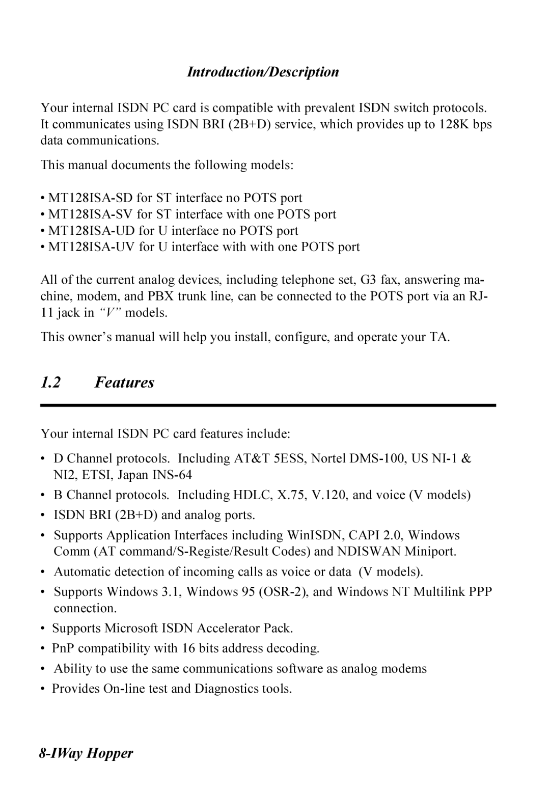 Multitech MT128ISA-SD, MT128ISA-SV, MT128ISA-UV, MT128ISA-UD manual Features 