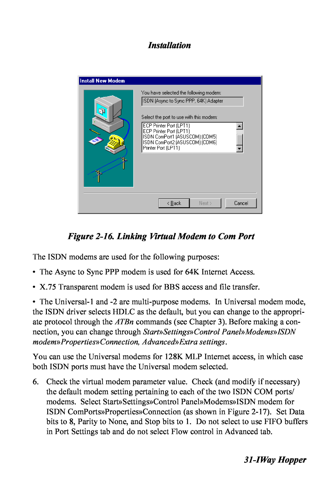 Multitech MT128ISA-UD, MT128ISA-SD, MT128ISA-SV manual Installation -16. Linking Virtual Modem to Com Port, IWay Hopper 