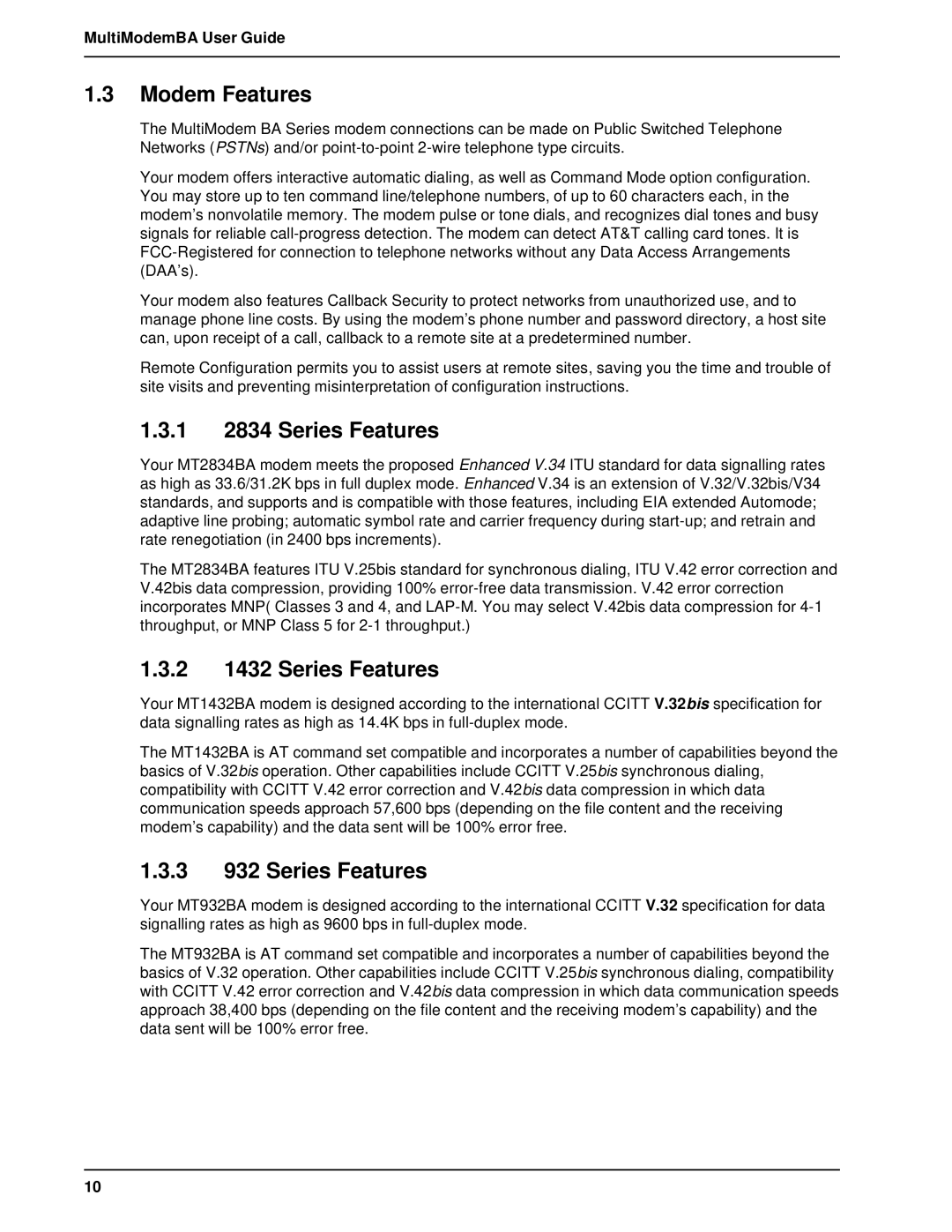 Multitech MT2834BAI, MT1432BA manual Modem Features, 1 2834 Series Features, 2 1432 Series Features, 3 932 Series Features 