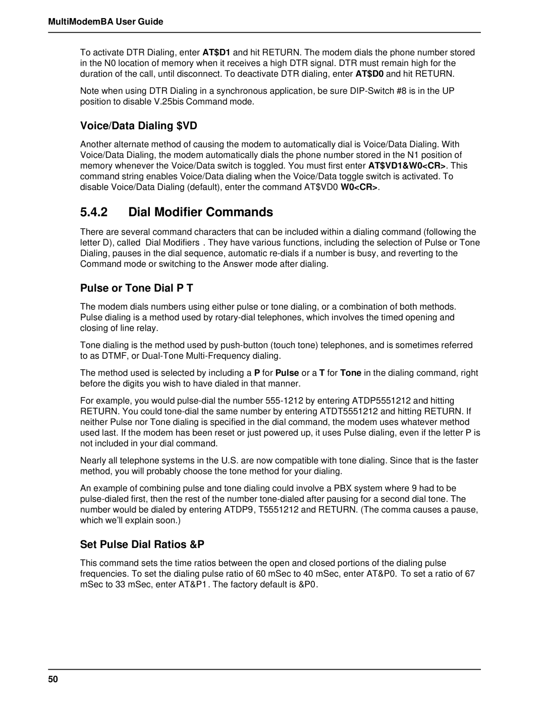 Multitech MT2834BA manual Dial Modifier Commands, Voice/Data Dialing $VD, Pulse or Tone Dial P T, Set Pulse Dial Ratios &P 
