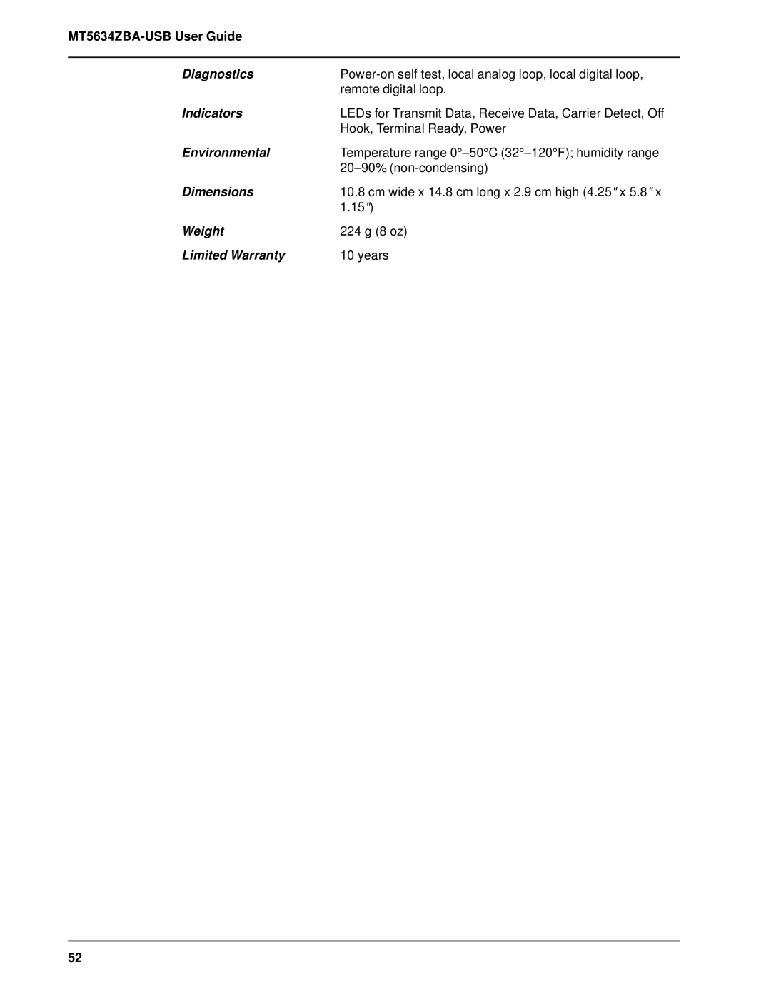 Multitech MT5634ZBA-USB manual Diagnostics, Indicators, Environmental, Dimensions, Weight, Limited Warranty 