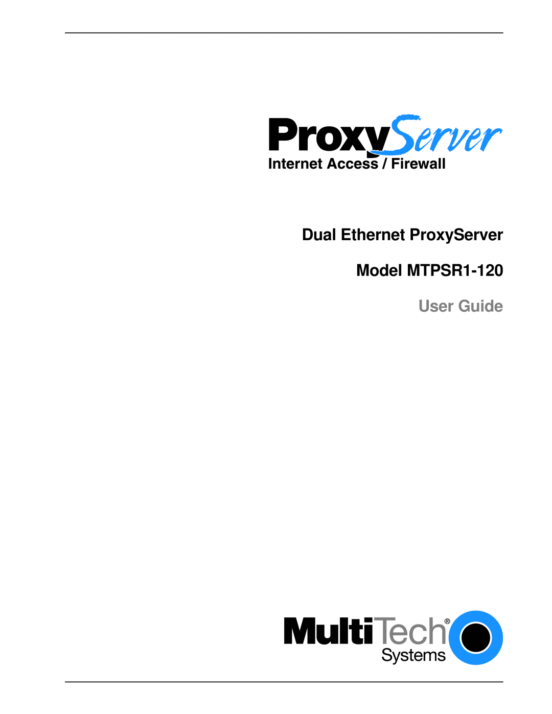 Multitech manual Dual Ethernet ProxyServer Model MTPSR1-120, User Guide 