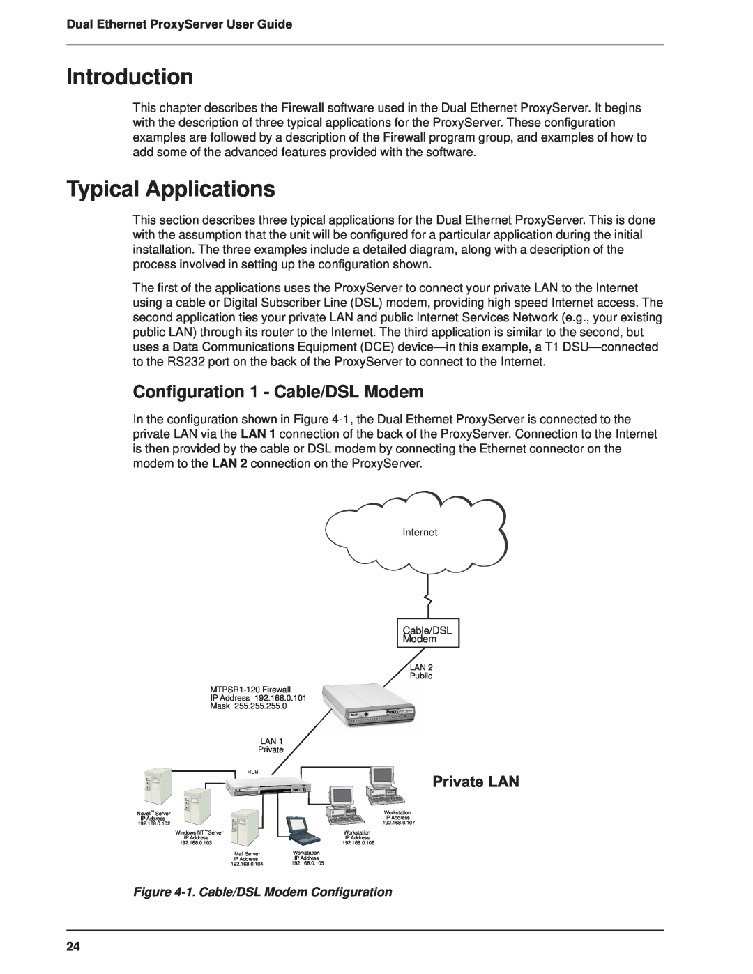 Multitech MTPSR1-120 manual Typical Applications, Configuration 1 - Cable/DSL Modem, 1. Cable/DSL Modem Configuration 