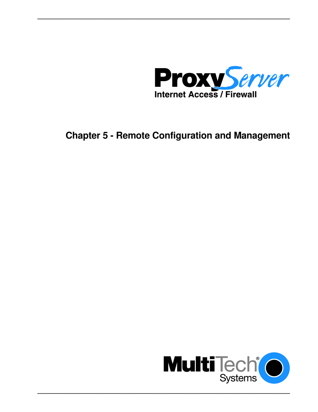 Multitech MTPSR1-120 manual Remote Configuration and Management 