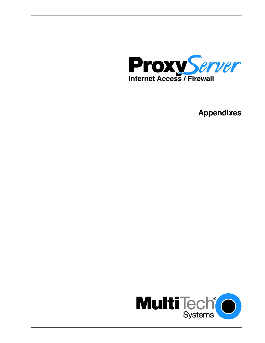 Multitech MTPSR1-120 manual Appendixes 