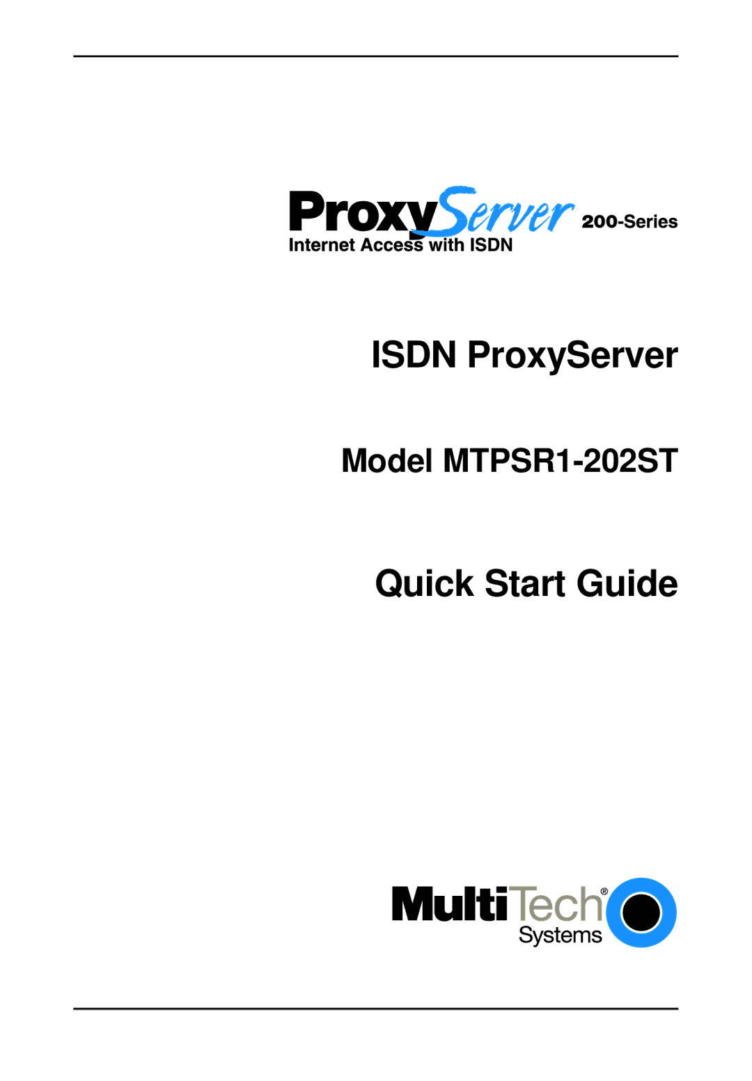 Multitech MTPSR1-202ST quick start Isdn ProxyServer 