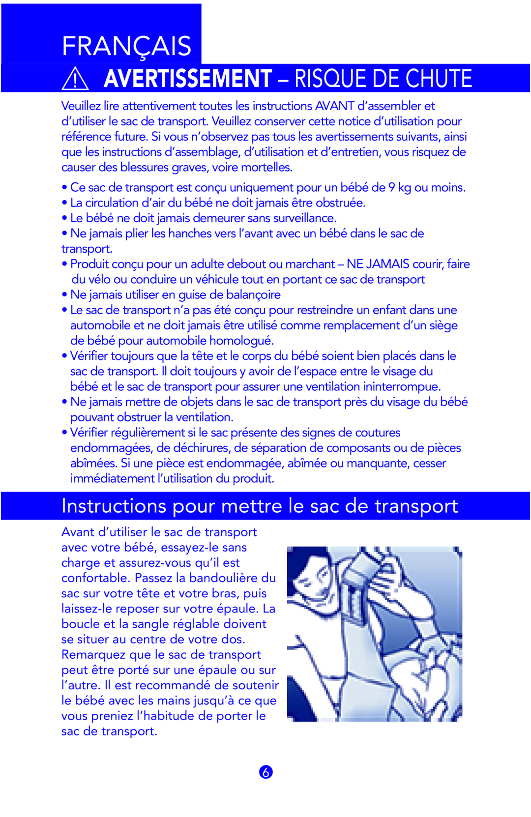 Munchkin Cargo Sling owner manual Français, Instructions pour mettre le sac de transport 