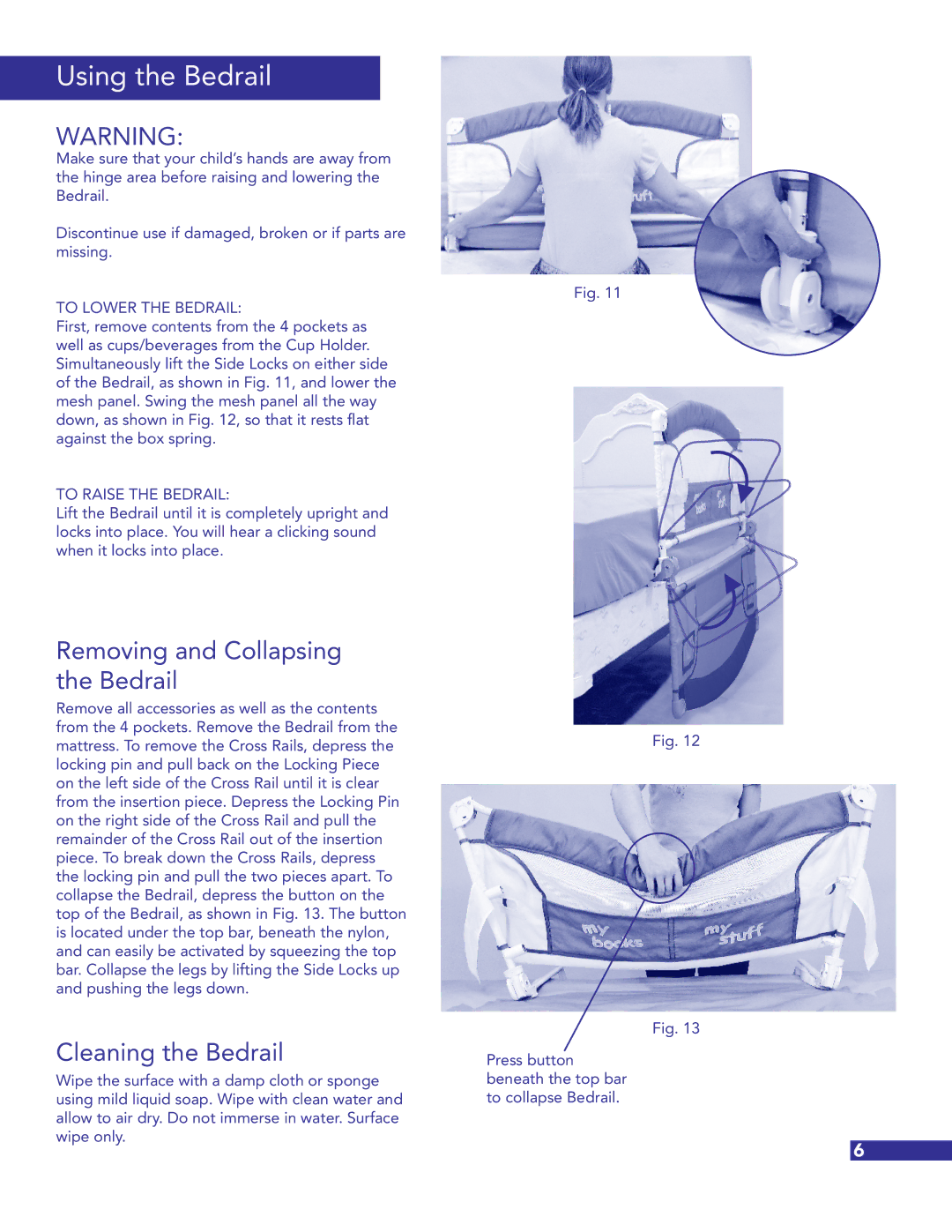 Munchkin Crib instruction manual Using the Bedrail, Removing and Collapsing the Bedrail, Cleaning the Bedrail 