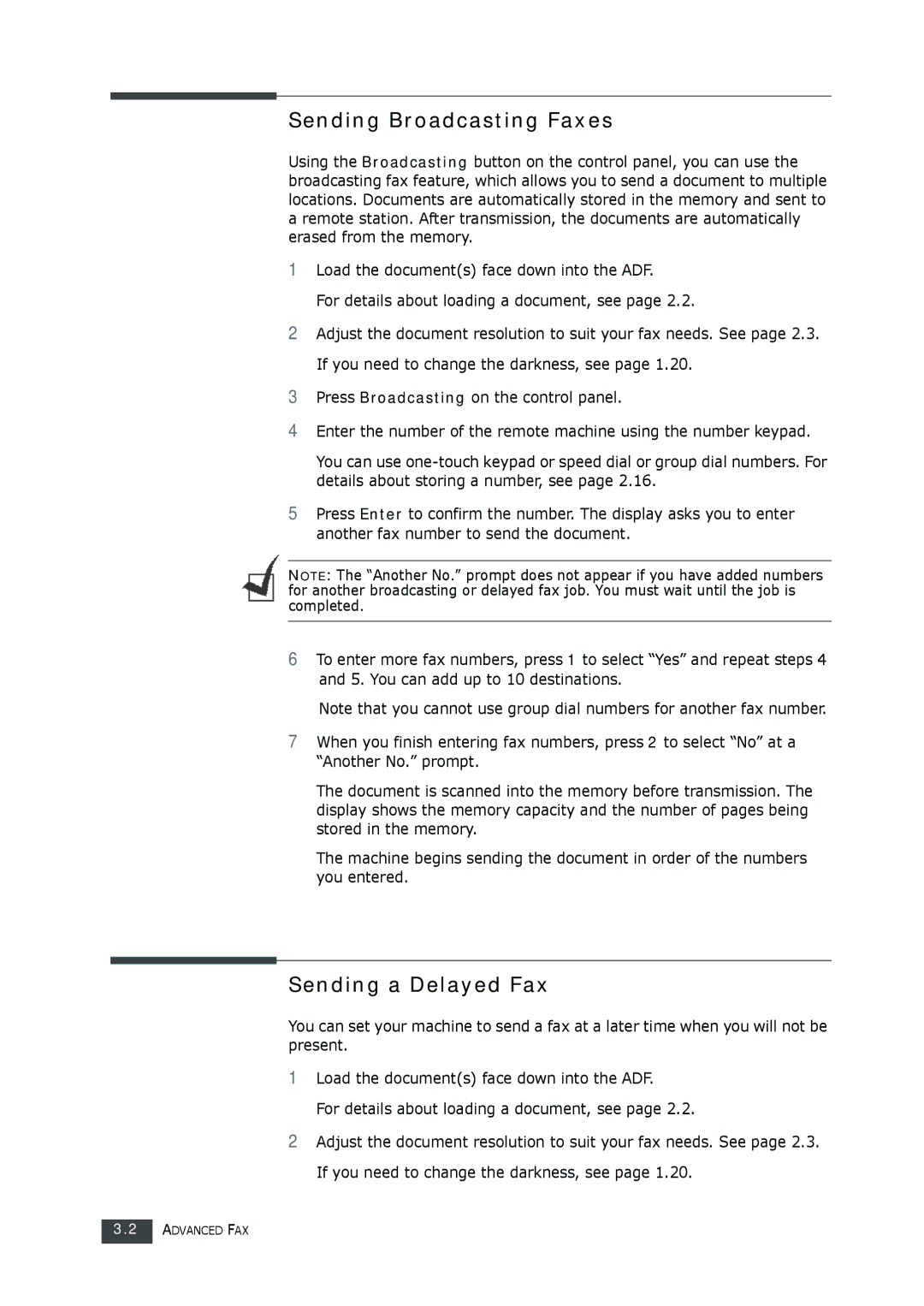 Muratec F-112 user manual Sending Broadcasting Faxes, Sending a Delayed Fax 