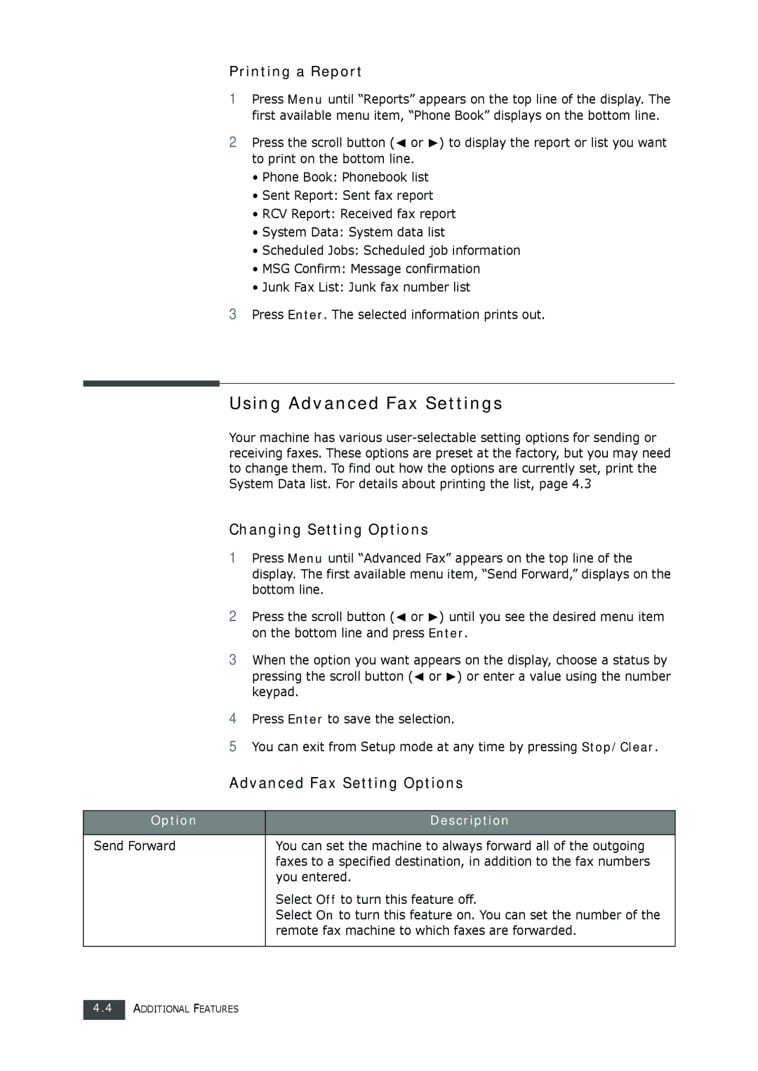 Muratec F-112 Using Advanced Fax Settings, Printing a Report, Changing Setting Options, Advanced Fax Setting Options 