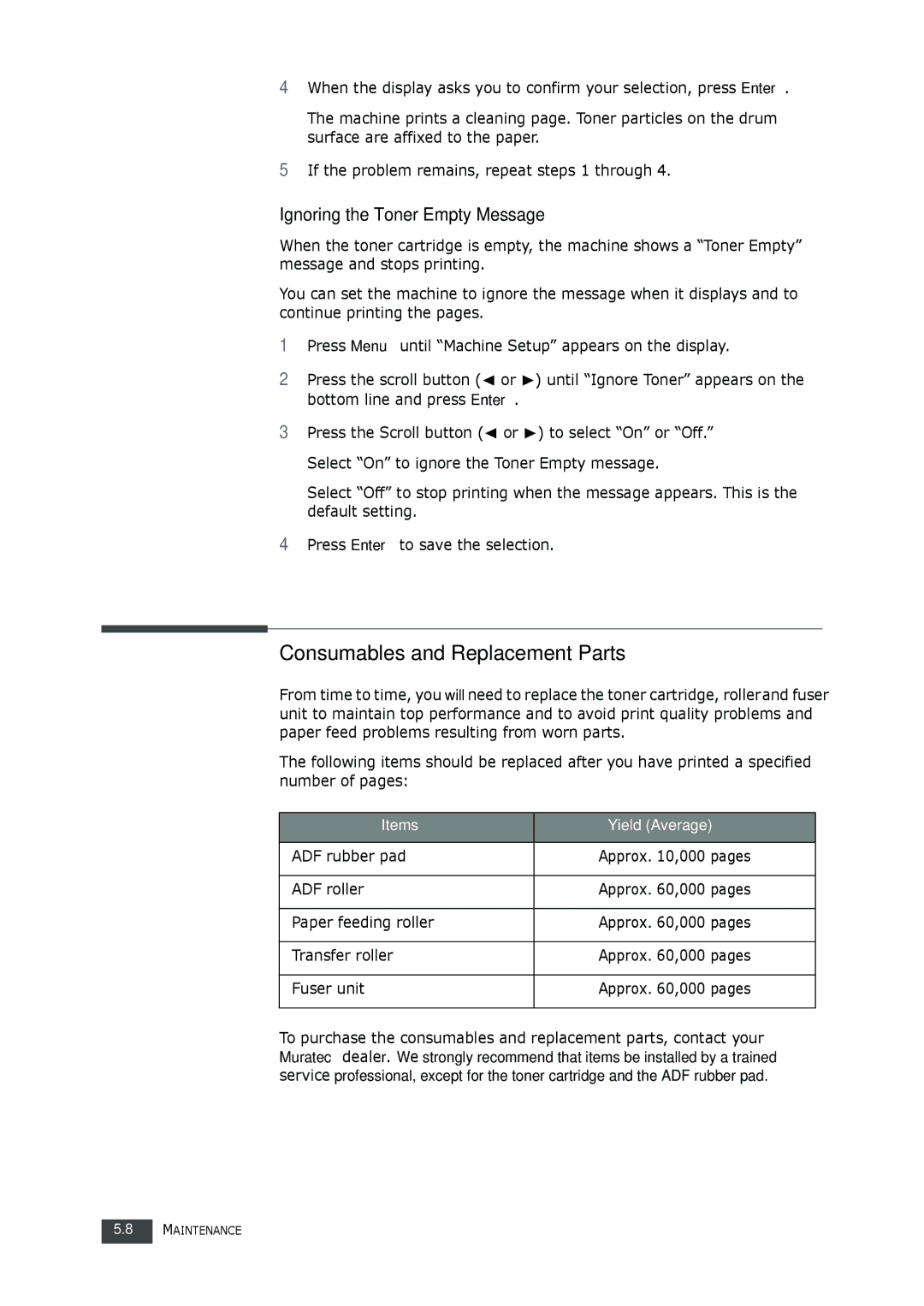 Muratec F-112 user manual Consumables and Replacement Parts, Ignoring the Toner Empty Message, Items Yield Average 