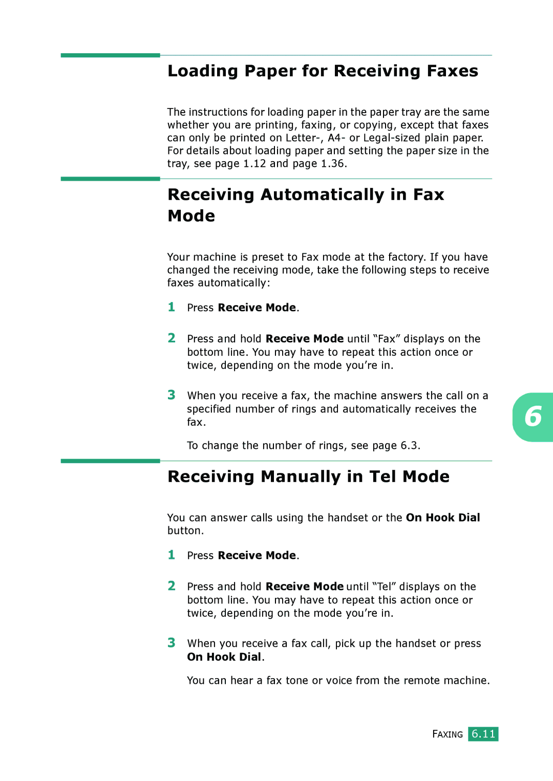 Muratec F-114 Series manual Loading Paper for Receiving Faxes, Receiving Automatically in Fax Mode, Press Receive Mode 