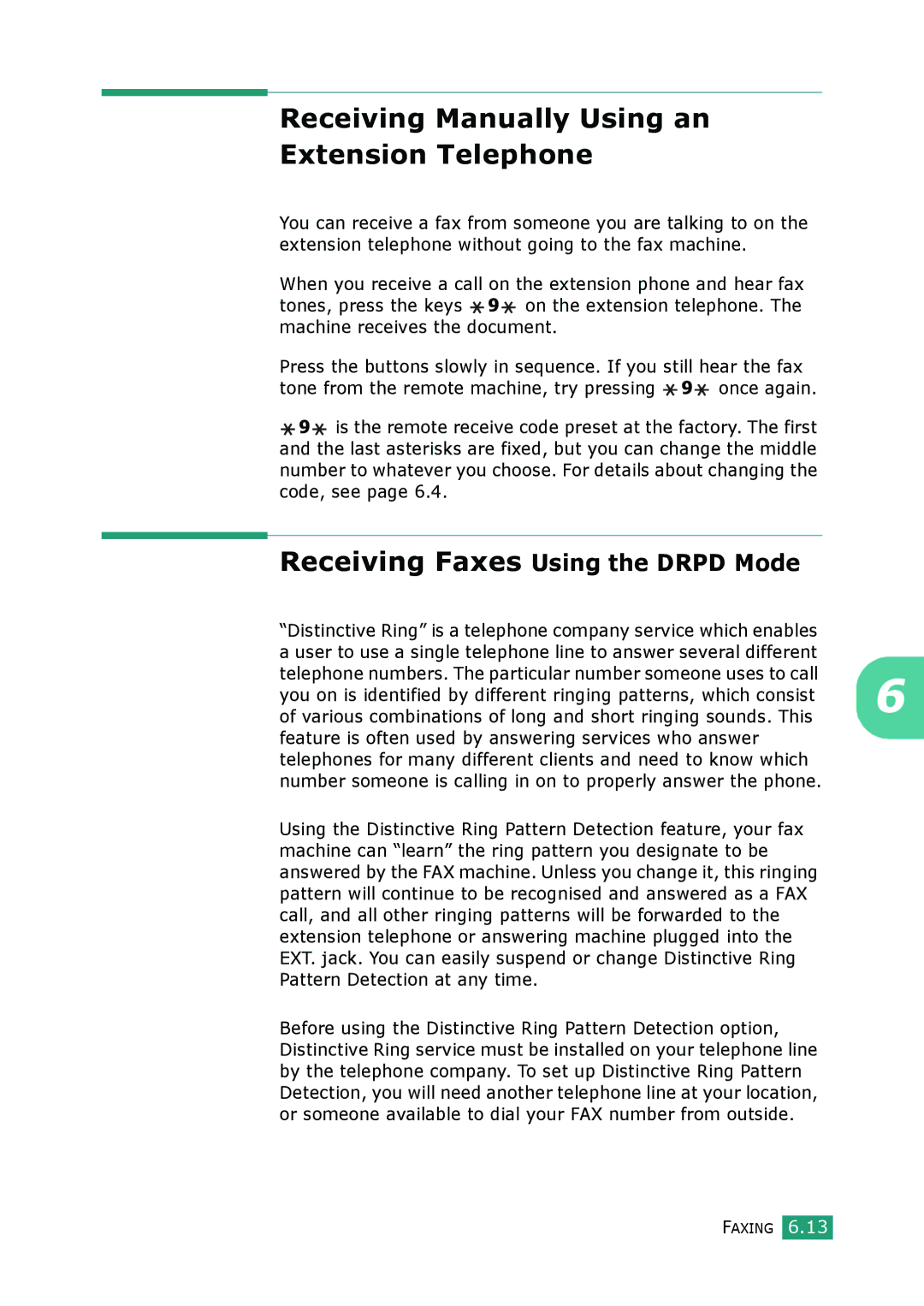 Muratec F-114 Series manual Receiving Manually Using an Extension Telephone, Receiving Faxes Using the Drpd Mode 