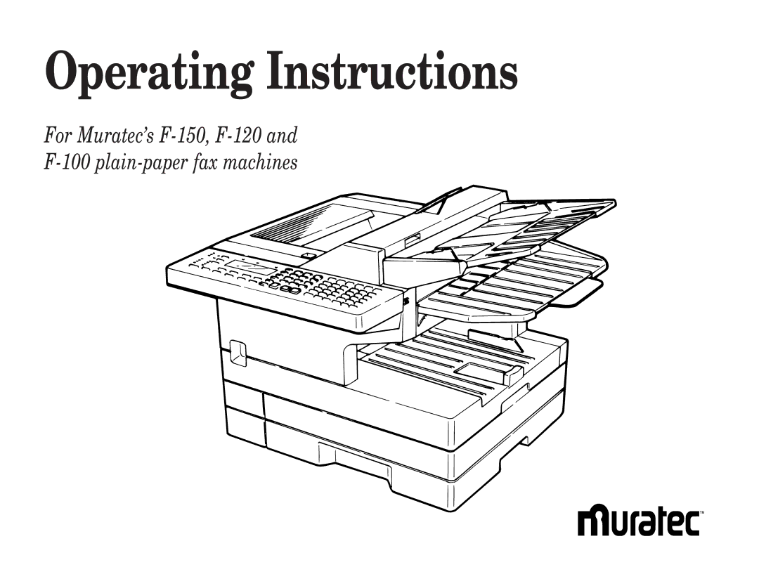 Muratec F-100, F-150, F-120 manual Operating Instructions 