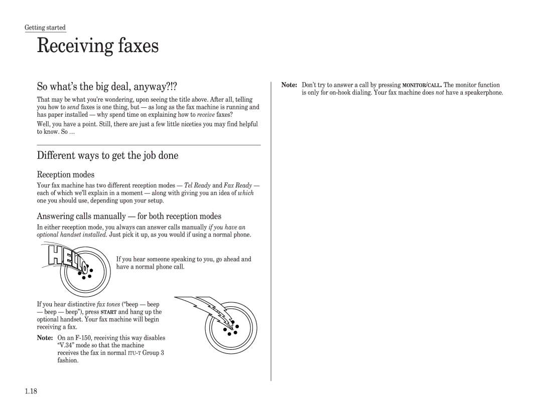 Muratec F-120 Receiving faxes, So what’s the big deal, anyway?!?, Different ways to get the job done, Reception modes 