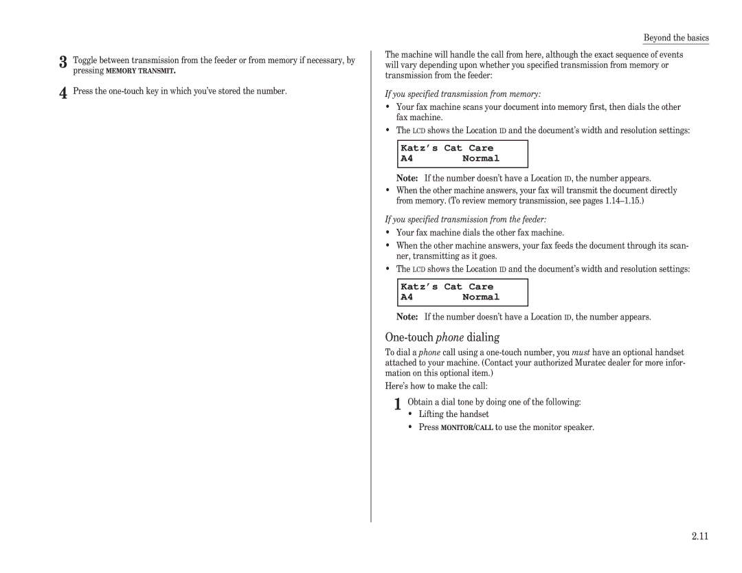 Muratec F-100, F-150, F-120 One-touch phone dialing, Katz’s Cat Care A4 Normal, If you specified transmission from memory 