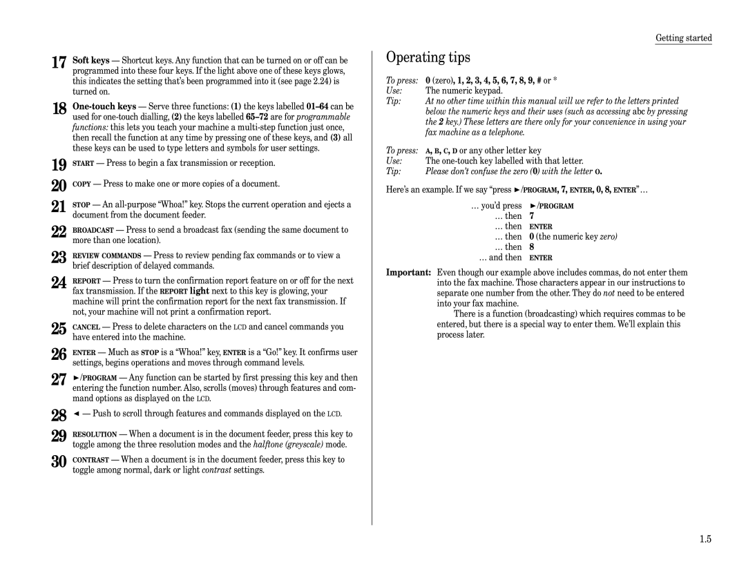 Muratec F-160 operating instructions Operating tips, To press, Use, Tip Please don’t confuse the zero 0 with the letter O 