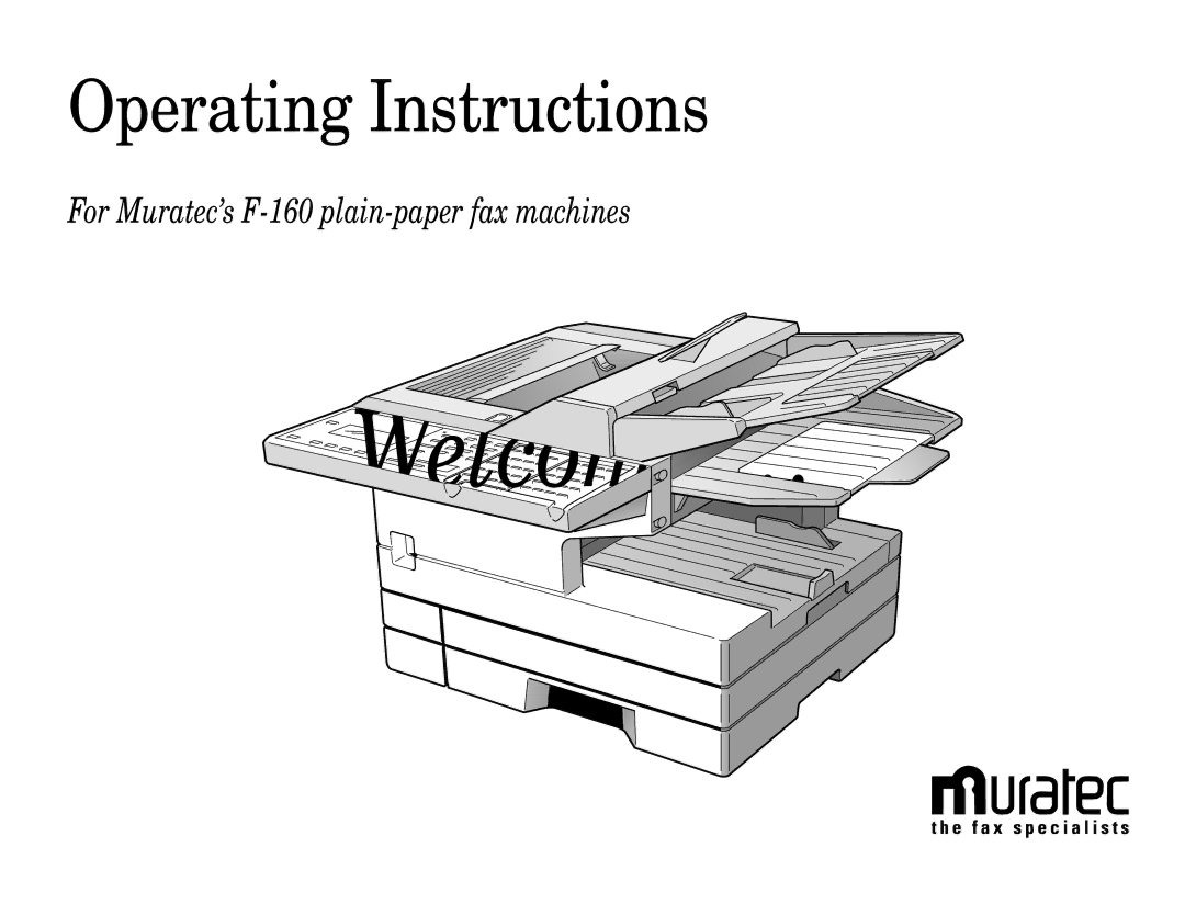 Muratec F-160 operating instructions Welcome … 