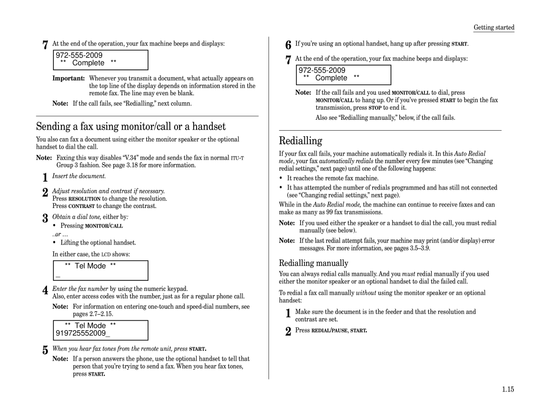 Muratec F-160 operating instructions Sending a fax using monitor/call or a handset, Complete, Redialling manually 