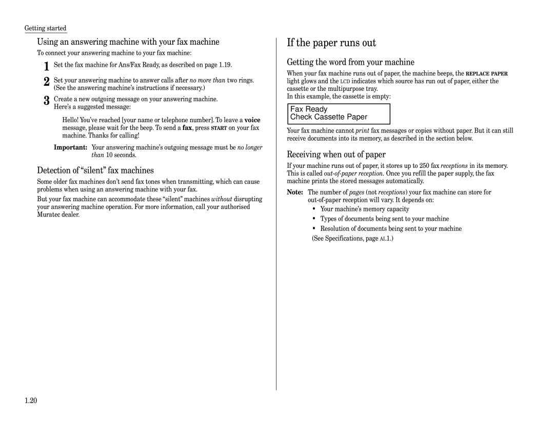 Muratec F-160 operating instructions If the paper runs out, Fax Ready Check Cassette Paper 