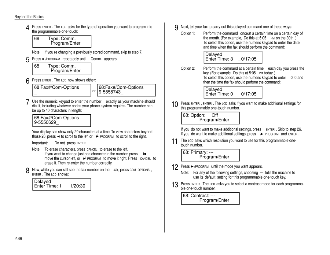 Muratec F-160 Type Comm. Program/Enter, 68Fax#/Com-Options 5558743, Delayed Enter Time 11/2030, Delayed Enter Time 30/1705 