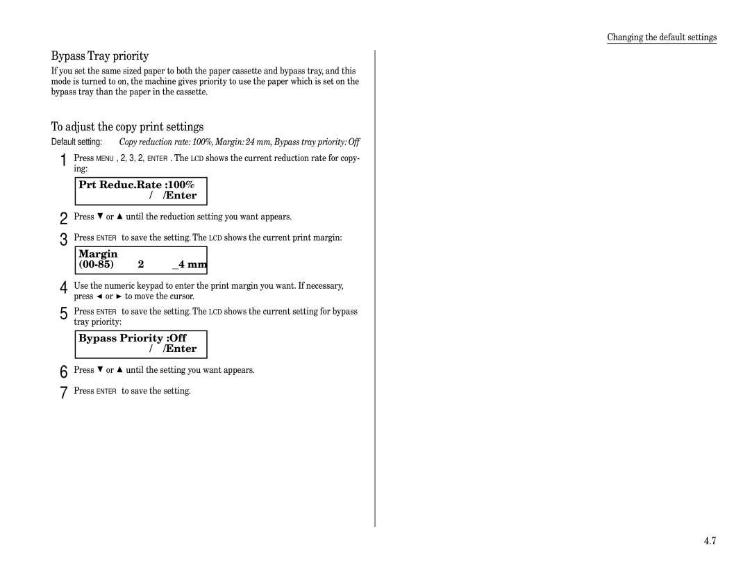 Muratec F-320 Bypass Tray priority, To adjust the copy print settings, Prt Reduc.Rate 100% $/#/Enter, Margin 00-85 24 mm 