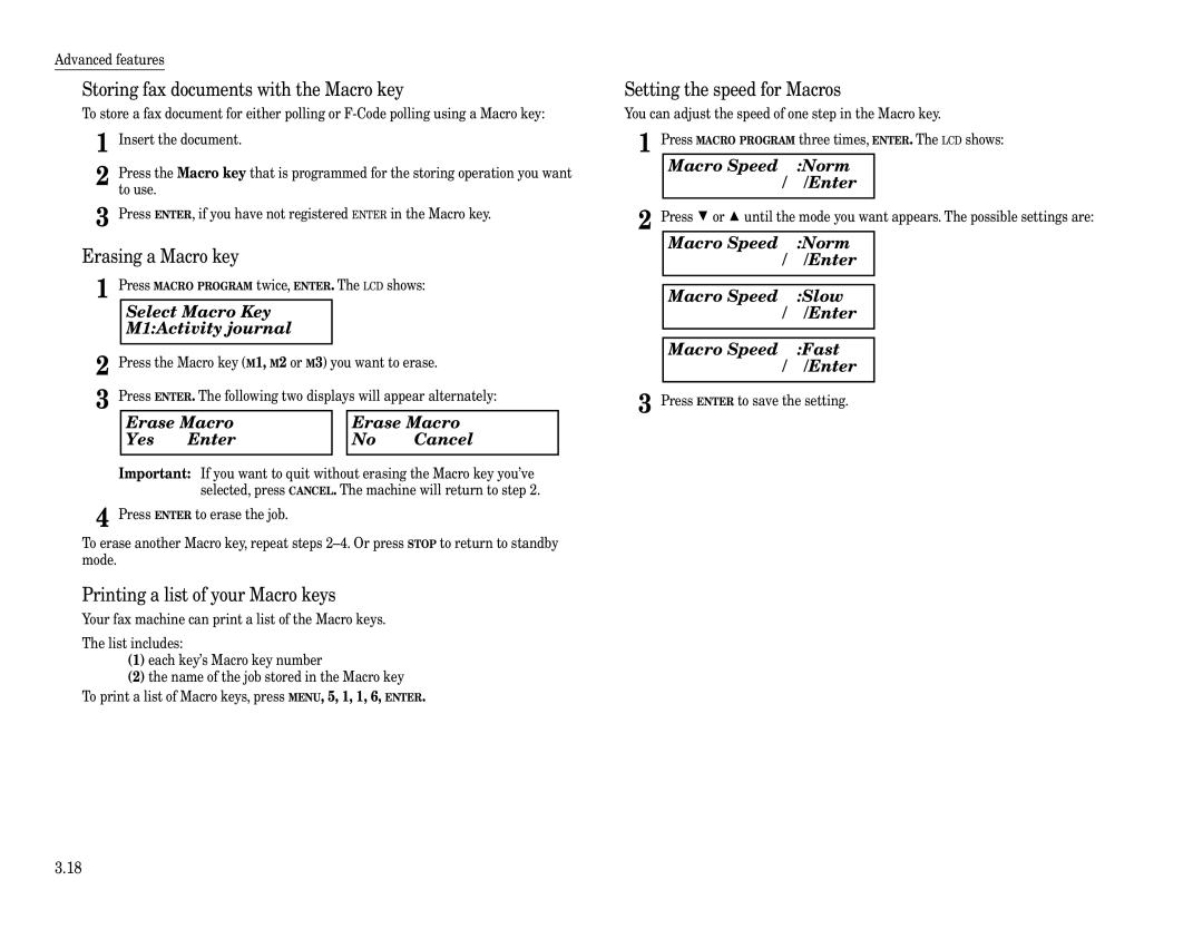 Muratec F-320 manual Select Macro Key M1Activity journal, Erase Macro Yes → Enter Cancel, Macro Speed Norm $/#/Enter 