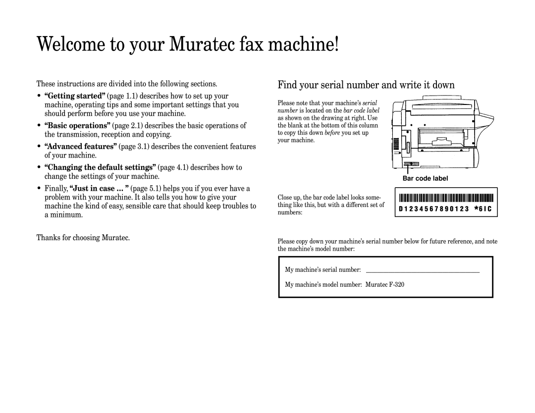 Muratec F-320 manual Welcome to your Muratec fax machine, Find your serial number and write it down 