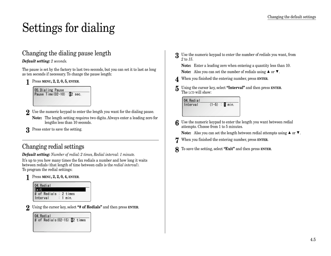 Muratec F-360 Settings for dialing, Changing the dialing pause length, Changing redial settings, Default setting 2 seconds 