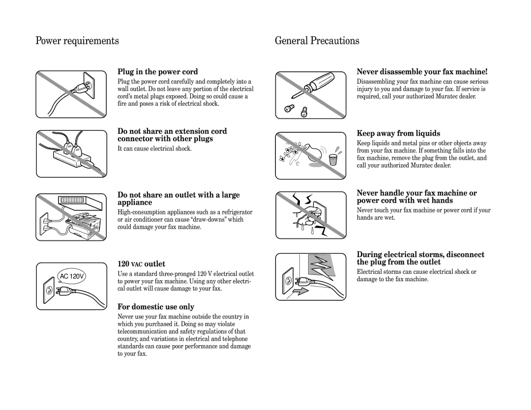 Muratec F-360 manual Power requirements General Precautions, Plug in the power cord 