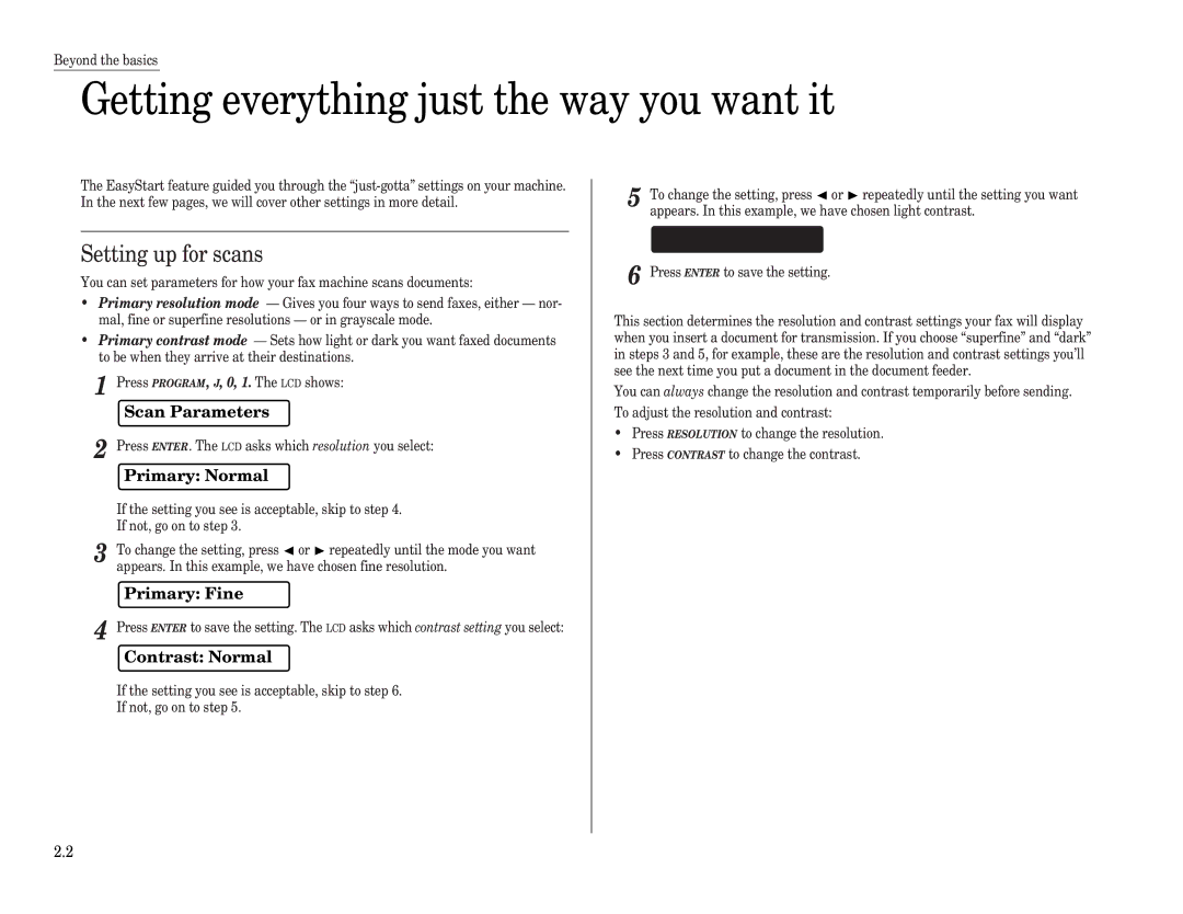 Muratec F-65 operating instructions Getting everything just the way you want it, Setting up for scans 