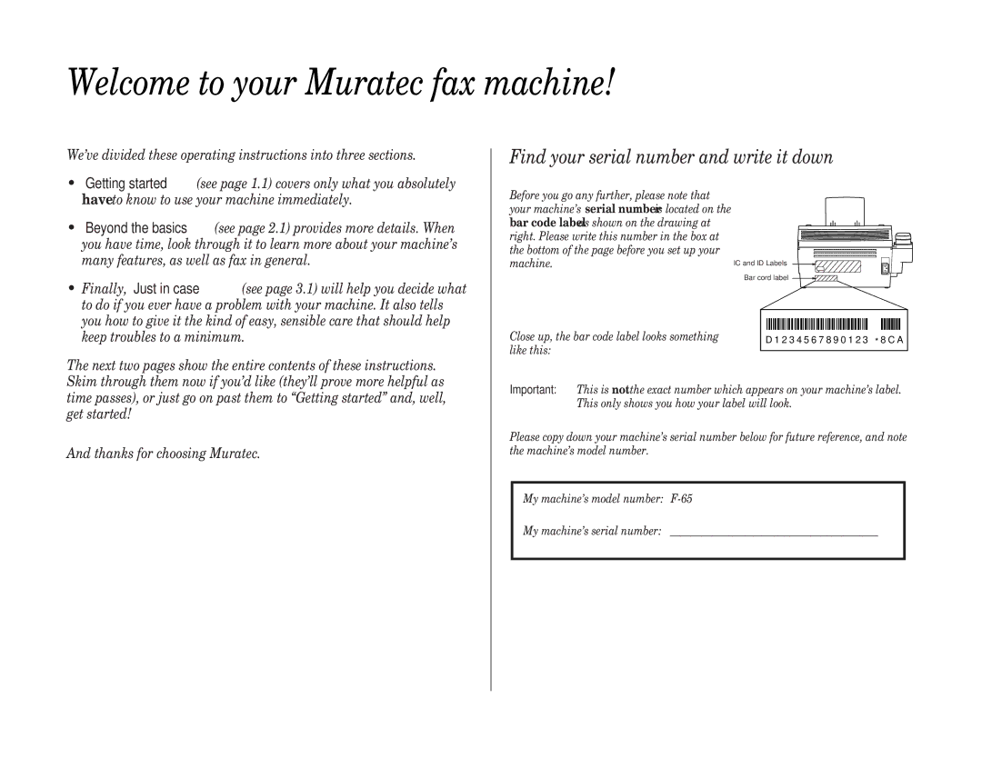 Muratec F-65 operating instructions Welcome to your Muratec fax machine, Find your serial number and write it down 