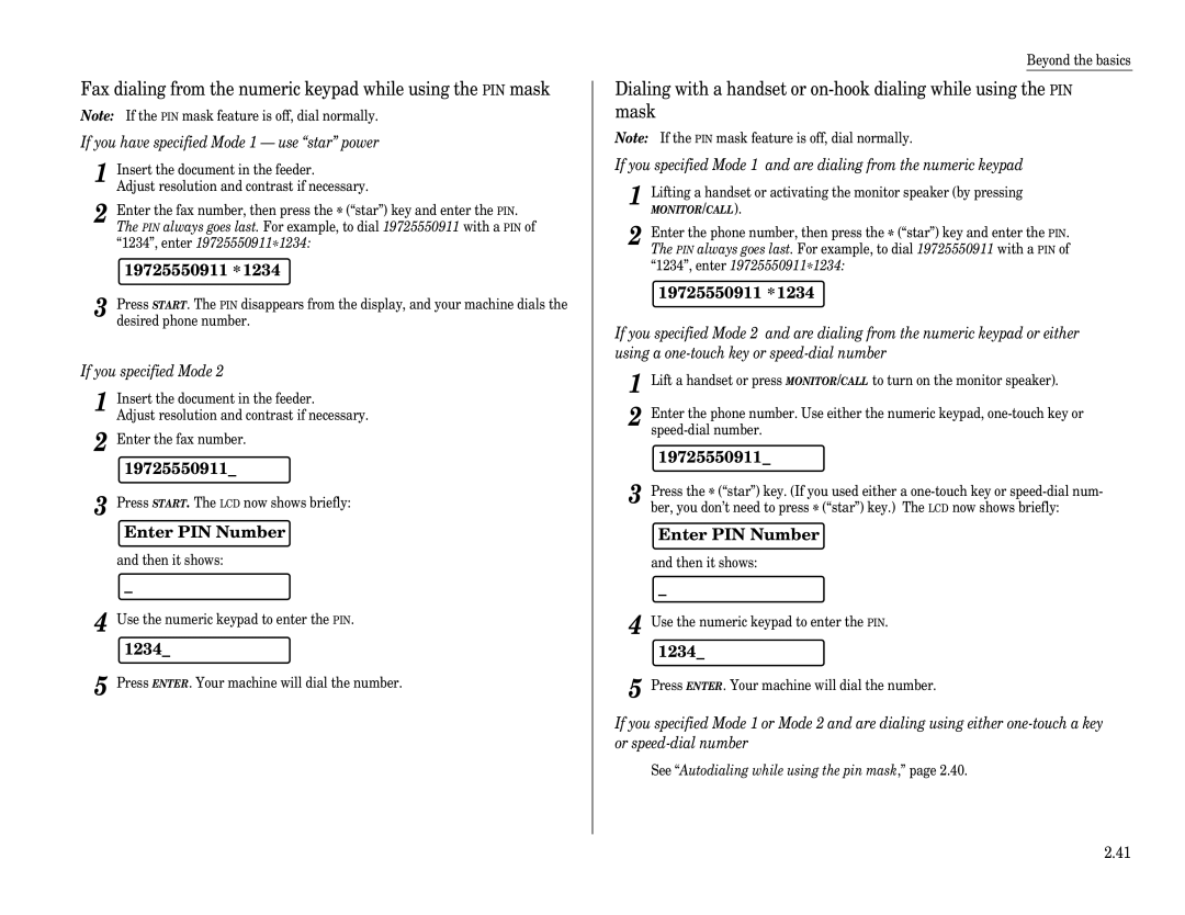 Muratec F-65 operating instructions 19725550911*1234, See Autodialing while using the pin mask 