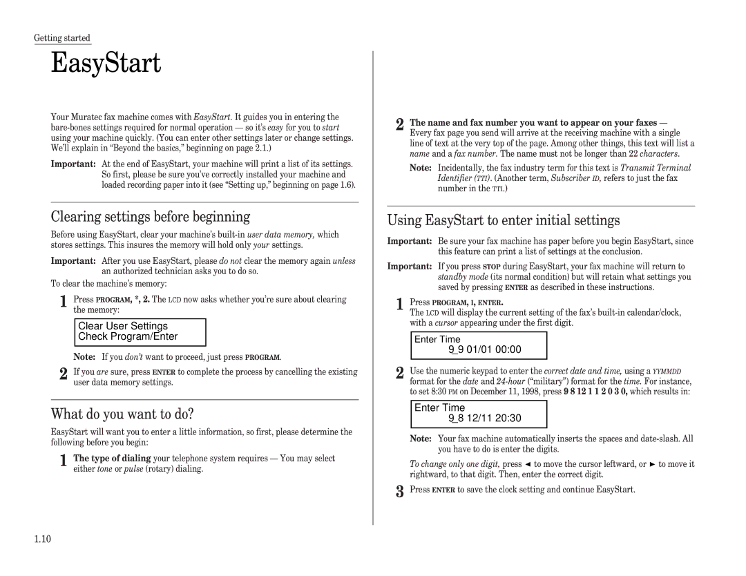 Muratec F-98 operating instructions EasyStart, Clearing settings before beginning, What do you want to do? 