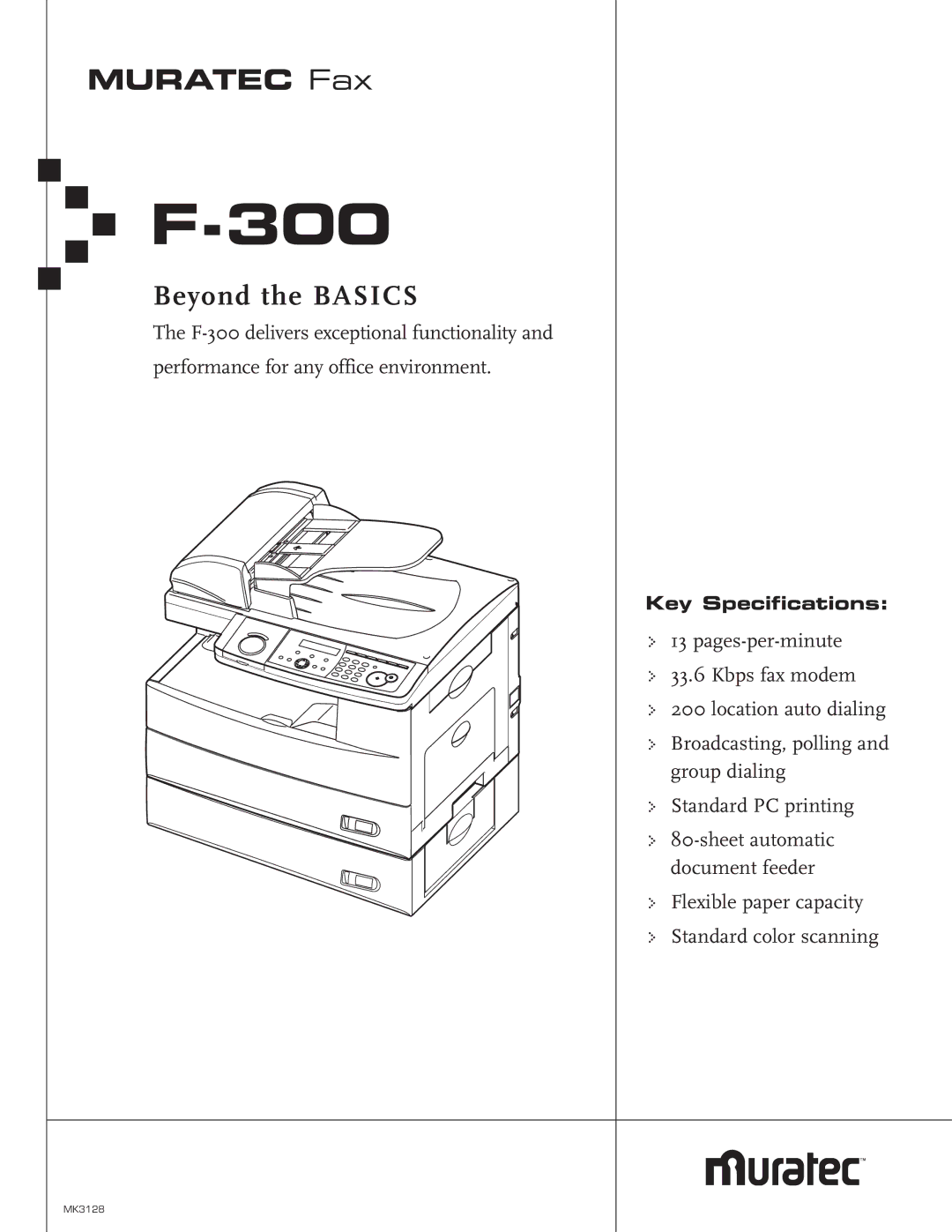 Muratec F300 specifications Muratec Fax, FBeyond-300the Basics 