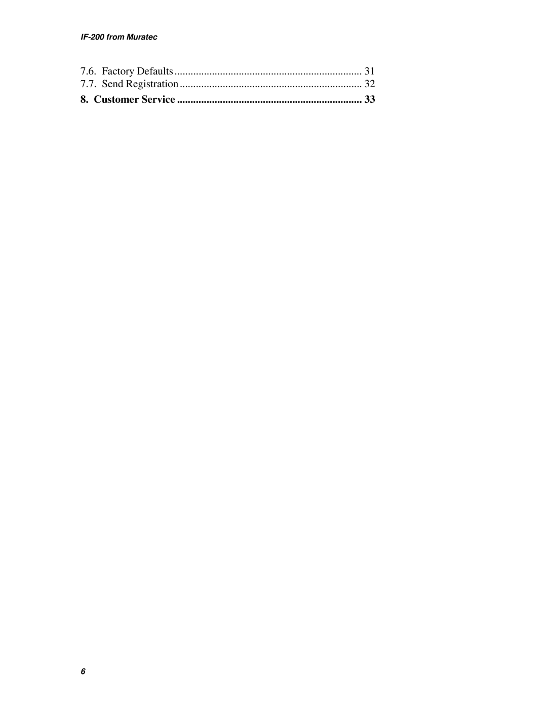 Muratec IF-200 operating instructions Customer Service 