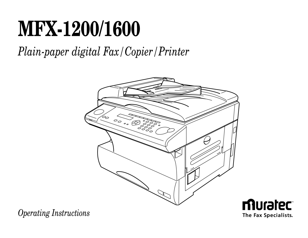 Muratec MFX-1600 manual MFX-1200/1600 