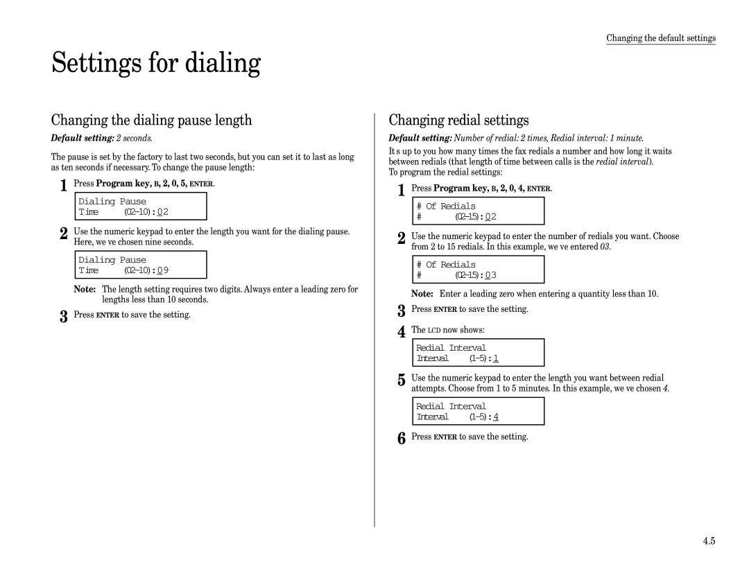 Muratec MFX-1600, MFX-1200 manual Settings for dialing, Changing the dialing pause length, Changing redial settings 