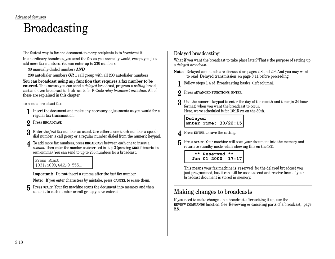 Muratec MFX-1200, MFX-1600 Broadcasting, Making changes to broadcasts, Press Start 03,S098,G12,9-555, Delayed broadcasting 