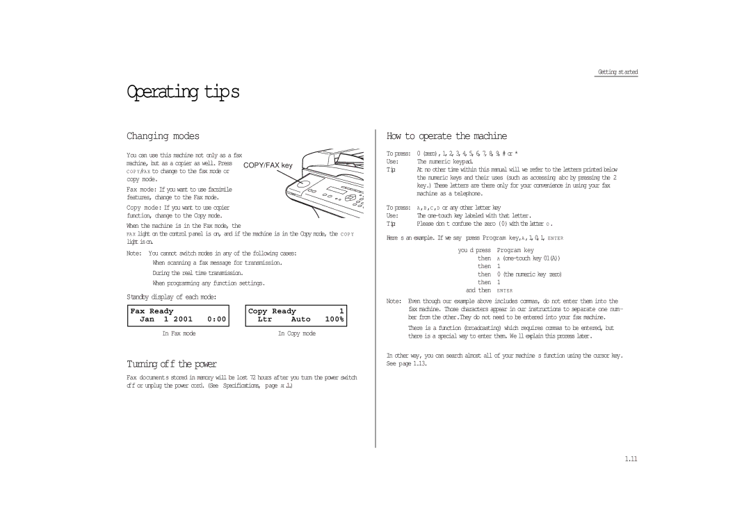 Muratec MFX-1300/1700 manual Operating tips, Changing modes, Turning off the power, How to operate the machine 