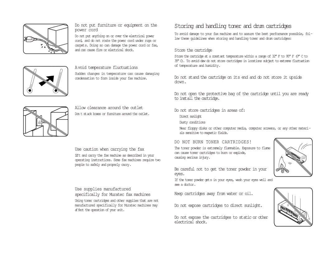 Muratec MFX-1300/1700 manual Storing and handling toner and drum cartridges, Direct sunlight Dusty conditions 
