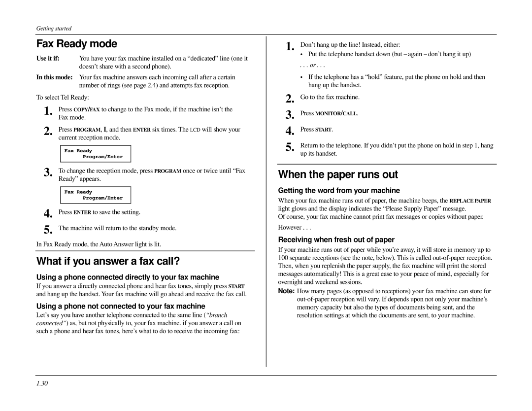 Muratec MFX-1500 manual Fax Ready mode, What if you answer a fax call?, When the paper runs out 