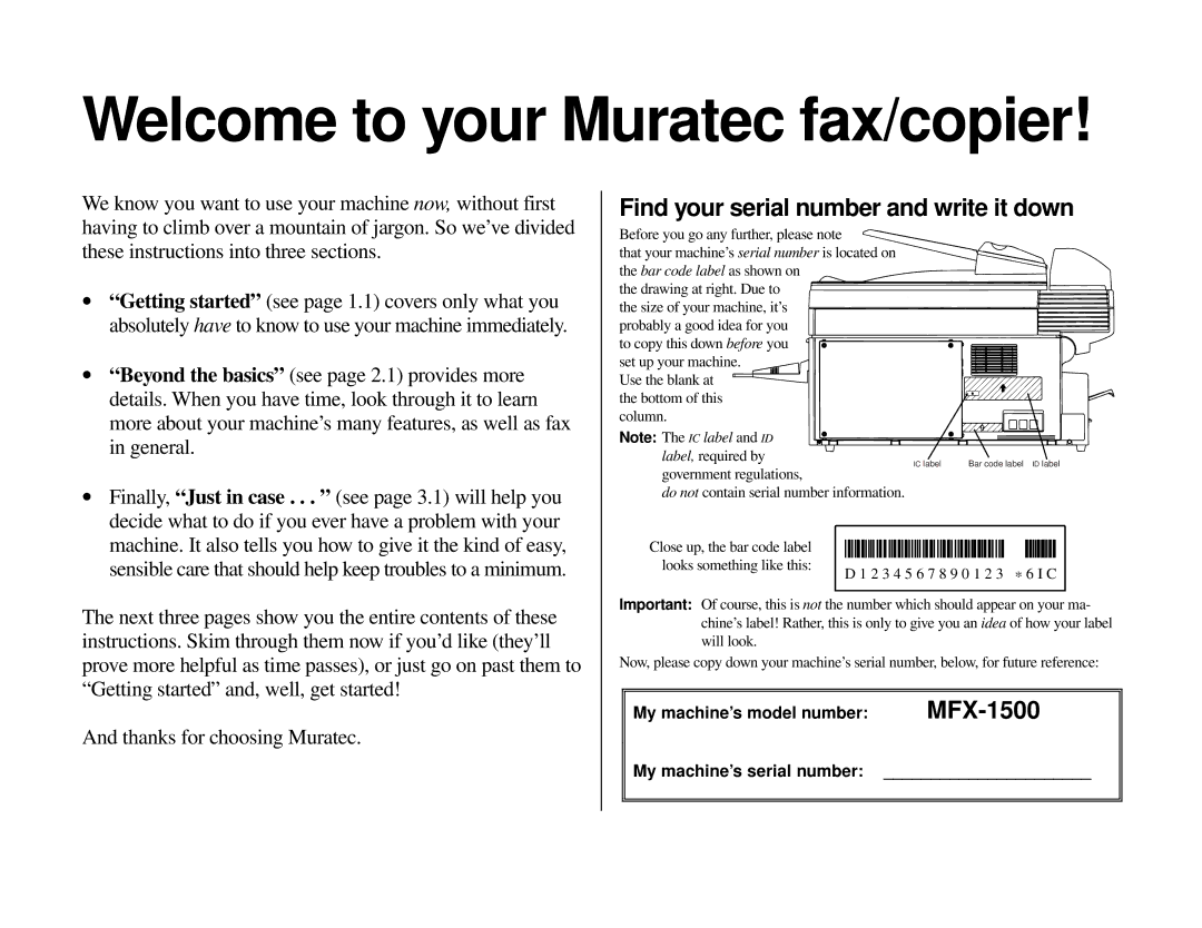 Muratec MFX-1500 manual Find your serial number and write it down, My machine’s model number, My machine’s serial number 